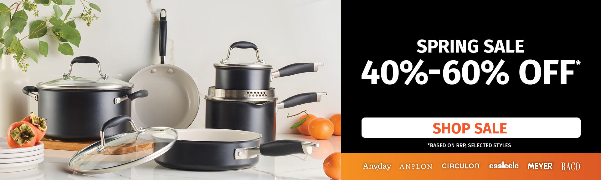 Spring Sale | 40% - 60% Off